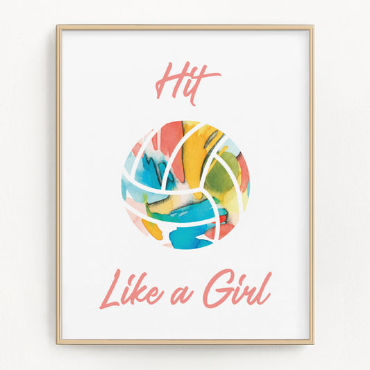 Hit Like A Girl Volleyball Art Print